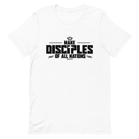 Make Disciples of all Nations [White] T-Shirt