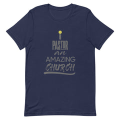 i Pastor An Amazing Church - T-Shirt