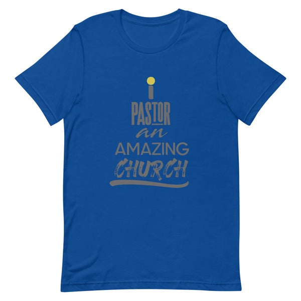 i Pastor An Amazing Church - T-Shirt