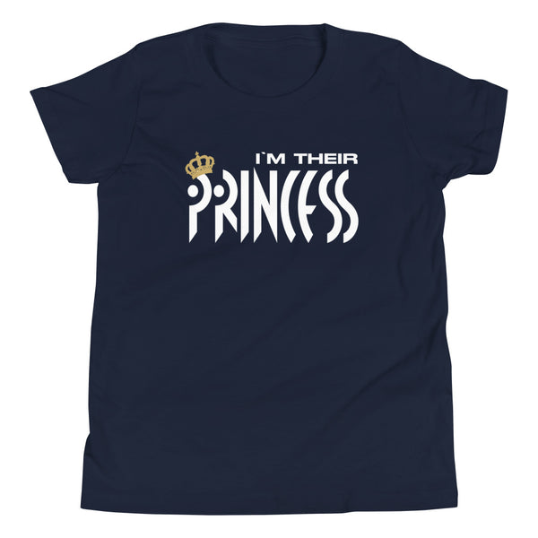 I'm Their Princess - Youth T-Shirt